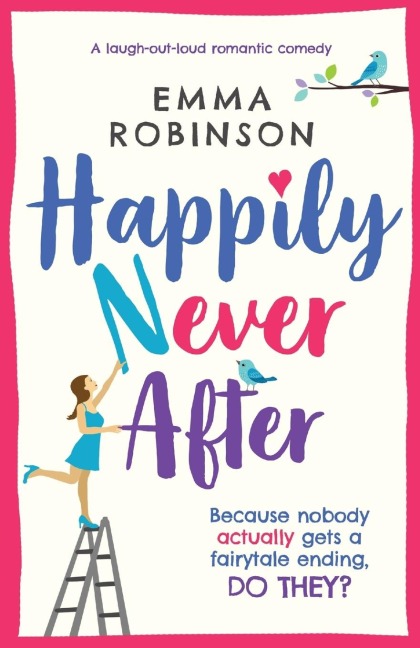 Happily Never After - Emma Robinson