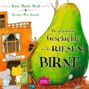 Cover-Bild zum Titel 'Die unglaubliche Geschichte von der Riesenbirne' von 'Jacob Martin Strid'