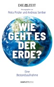 Cover-Bild zum Titel 'Wie geht es der Erde?' von 'Petra Pinzler, Andreas Sentker'