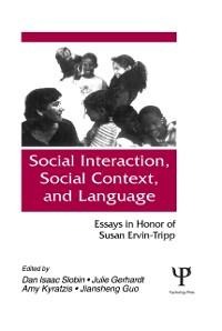 Social interaction, Social Context, and Language -