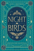 Cover-Bild zum Titel 'Nightbirds, Band 1: Der Kuss der Nachtigall (Epische Romantasy)' von 'Kate J. Armstrong'