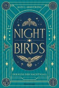 Cover-Bild zum Titel 'Nightbirds, Band 1: Der Kuss der Nachtigall (Epische Romantasy)' von 'Kate J. Armstrong'