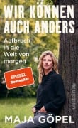 Cover-Bild zum Titel 'Wir können auch anders' von 'Maja Göpel, Marcus Jauer'