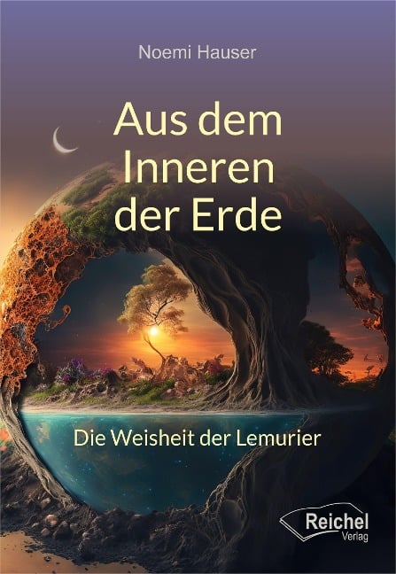 Aus dem Inneren der Erde - Noemi Hauser