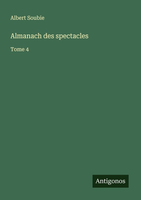 Almanach des spectacles - Albert Soubie