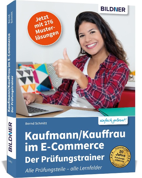 Kaufmann/Kauffrau im E-Commerce - der Prüfungstrainer - Bernd Schmitt
