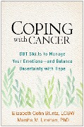 Cover-Bild zum Titel 'Coping with Cancer' von 'Elizabeth Cohn Stuntz, Marsha M. Linehan'