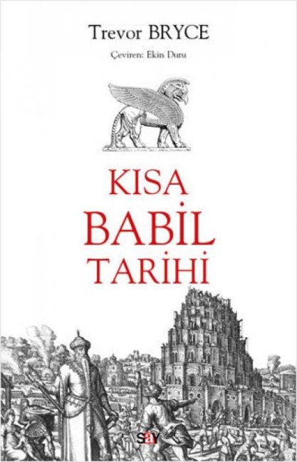 Kisa Babil Tarihi - Trevor Bryce