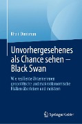 Cover-Bild zum Titel 'Unvorhergesehenes als Chance sehen - Black Swan' von 'Khalil Dindarian'