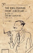 Cover-Bild zum Titel 'The Englishman from Lebedian' von 'J. A. E. Curtis'