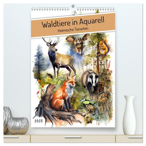 Waldtiere in Aquarell - Heimische Tierarten (hochwertiger Premium Wandkalender 2025 DIN A2 hoch), Kunstdruck in Hochglanz - Anja Frost