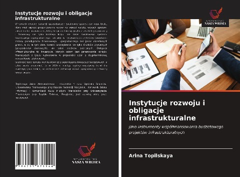 Instytucje rozwoju i obligacje infrastrukturalne - Arina Topilskaya