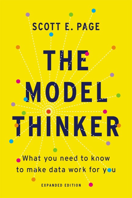 The Model Thinker - Scott E. Page