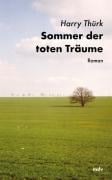 Cover-Bild zum Titel 'Sommer der toten Träume' von 'Harry Thürk'