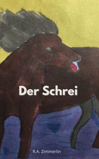 Der Schrei - Ruth Zimmerlin