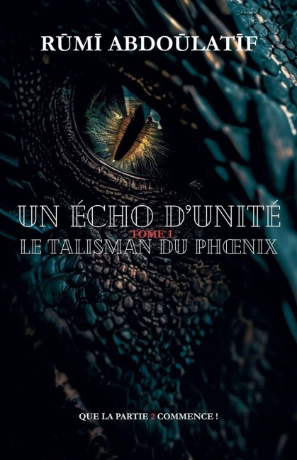 Un Écho D'unité - Le Talisman Du Phoenix - Abdo&