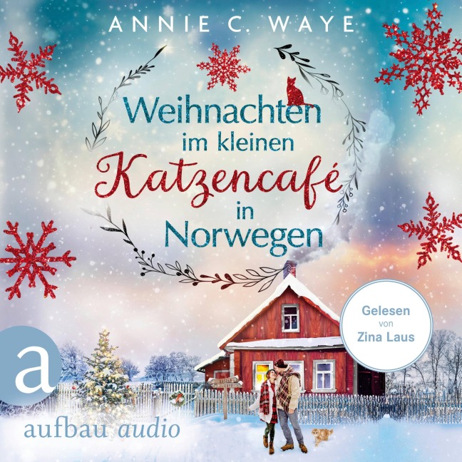 Weihnachten im kleinen Katzencafé in Norwegen - Annie C. Waye