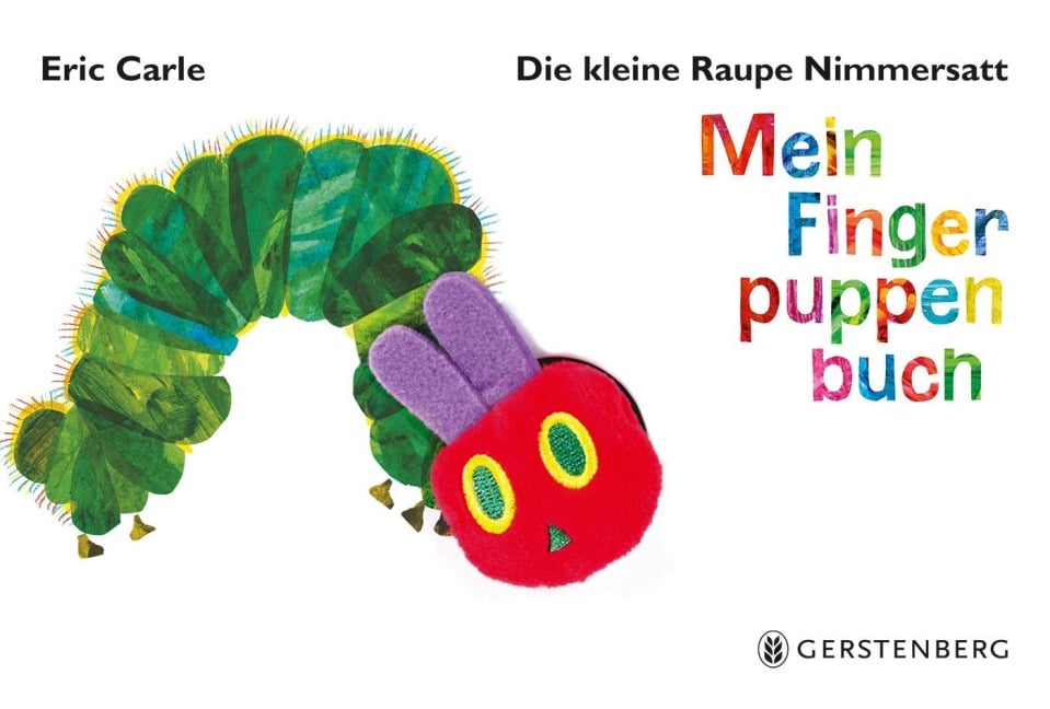 Die kleine Raupe Nimmersatt. Mein Fingerpuppenbuch - Eric Carle