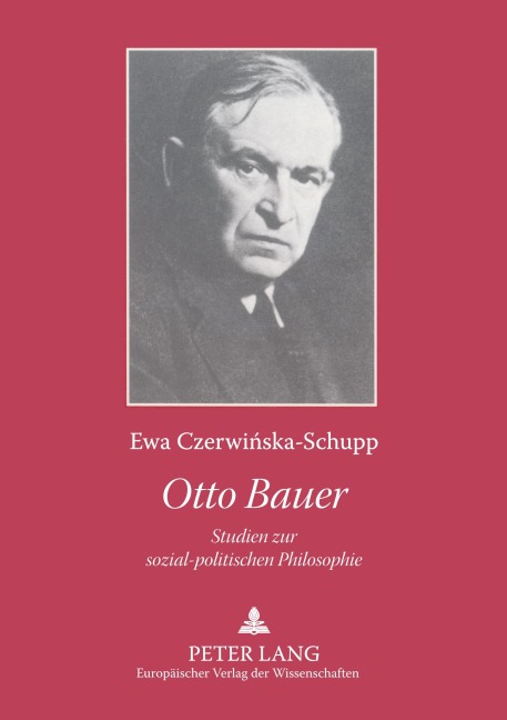 Otto Bauer - Ewa Czerwinska-Schupp