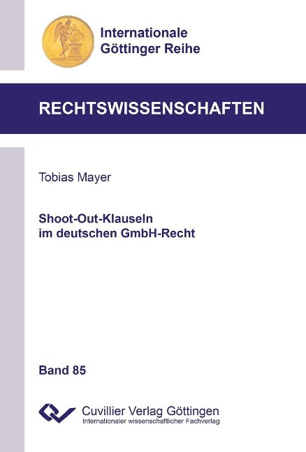 Shoot-Out-Klauseln im deutschen GmbH-Recht - 