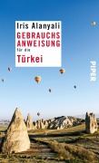 Cover-Bild zum Titel 'Gebrauchsanweisung für die Türkei' von 'Iris Alanyali'