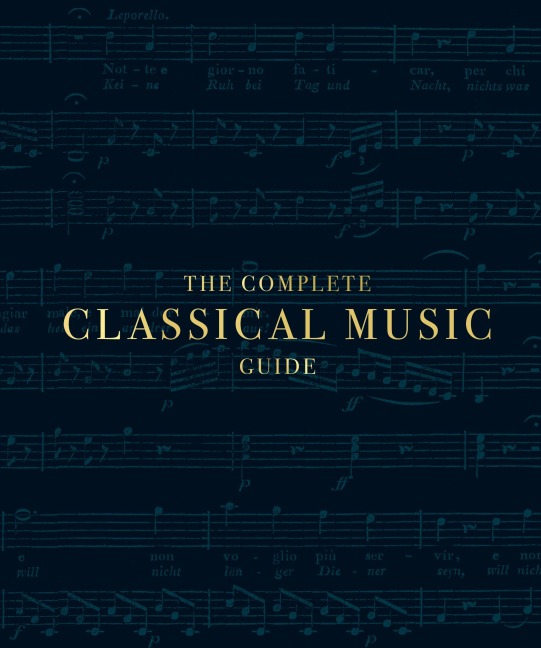 The Complete Classical Music Guide - DK