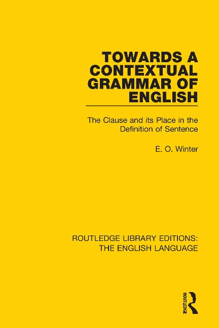 Towards a Contextual Grammar of English - Eugene Winter