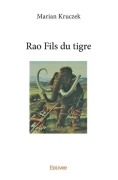 Cover-Bild zum Titel 'Rao Fils du tigre' von 'Marian Kruczek'