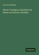 Cover-Bild zum Titel 'Mit der Tendaguru-Expedition im Süden von Deutsch-Ostafrika' von 'Ina von Grumbkow'