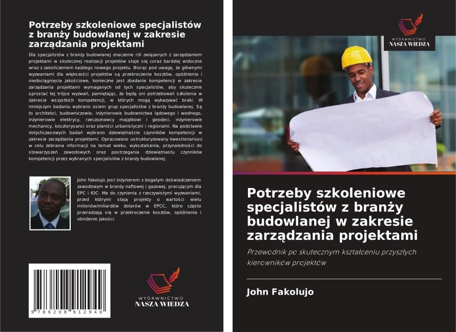 Potrzeby szkoleniowe specjalistów z bran¿y budowlanej w zakresie zarz¿dzania projektami - John Fakolujo