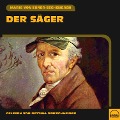 Cover-Bild zum Titel 'Der Säger' von 'Marie Von Ebner-Eschenbach'