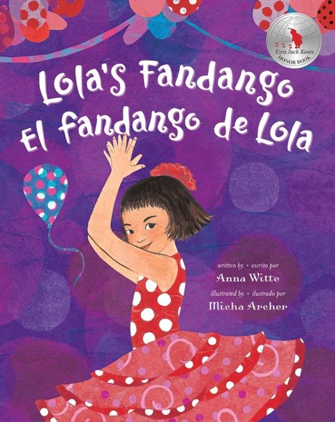 Lola's Fandango (Bilingual Spanish & English) - Anna Witte