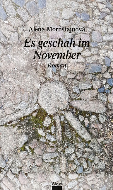 Es geschah im November - Alena Mornstajnová