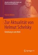 Cover-Bild zum Titel 'Zur Aktualität von Helmut Schelsky' von 'Patrick Wöhrle'
