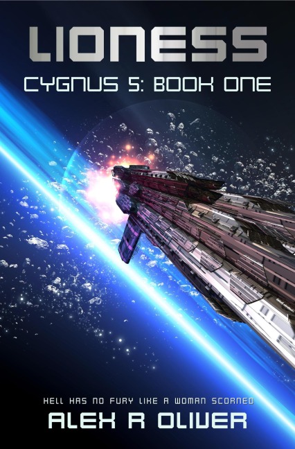Lioness - Cygnus 5: Book One (Cygnus Five, #1) - Alex R Oliver