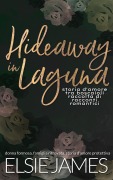 Cover-Bild zum Titel 'Hideaway in Laguna, storia d'amore tra boscaioli, raccolta di racconti romantici (Lumberjack Lagoon (Italian))' von 'Elsie James'