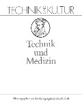 Technik und Medizin - 