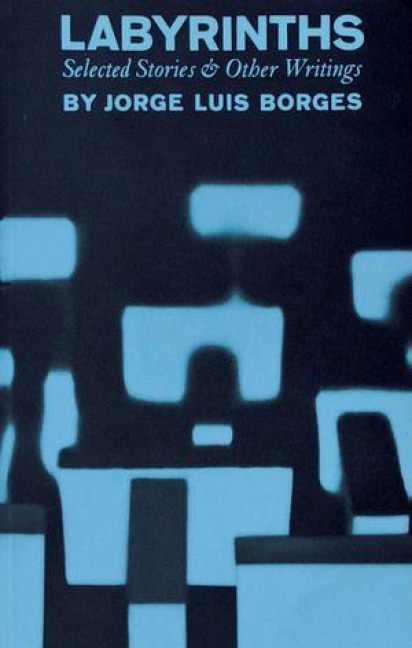 Labyrinths - Jorge Luis Borges