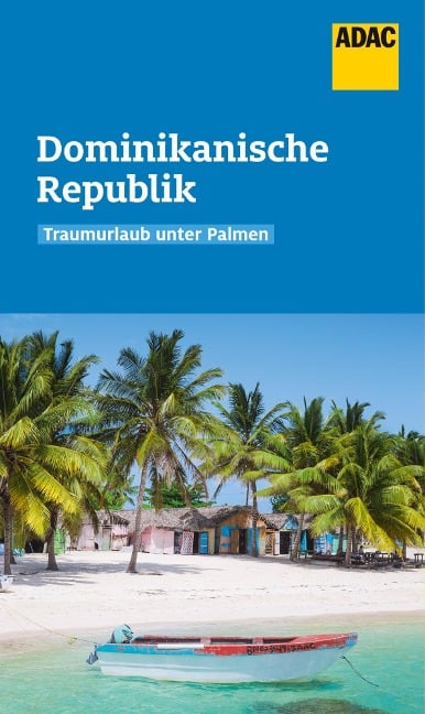 ADAC Reiseführer Dominikanische Republik - Wolfgang Rössig