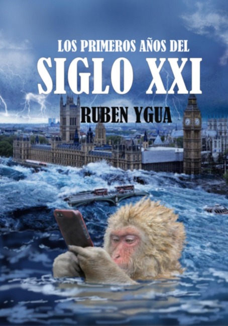 Los Primeros Años Del Siglo Xxi - Ruben Ygua