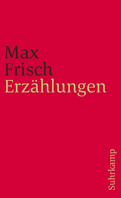 Erzählungen - Max Frisch