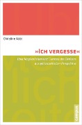 Cover-Bild zum Titel 'Ich vergesse' von 'Christine Abbt'