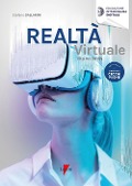 La realtà virtuale - Stefano Gallarini
