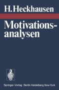 Cover-Bild zum Titel 'Motivationsanalysen' von 'H. Heckhausen'