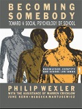 Cover-Bild zum Titel 'Becoming Somebody' von 'Philip Wexler, June Kern, Warren Crichlow, Rebecca Matusewicz'