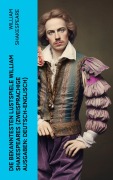 Cover-Bild zum Titel 'Die bekanntesten Lustspiele William Shakespeares (Zweisprachige Ausgaben: Deutsch-Englisch)' von 'William Shakespeare'