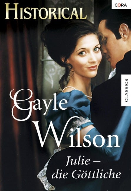 JULIE - DIE GÖTTLICHE - Gayle Wilson