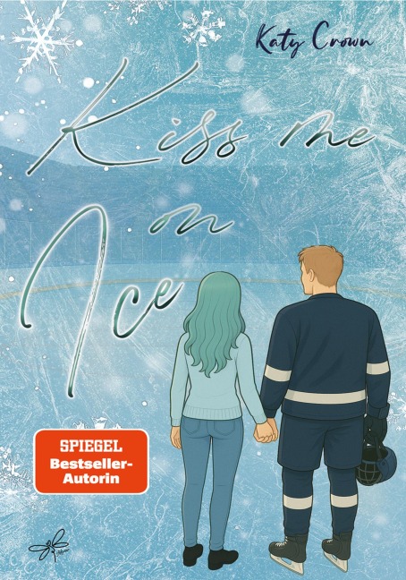 Kiss me on Ice - Katy Crown