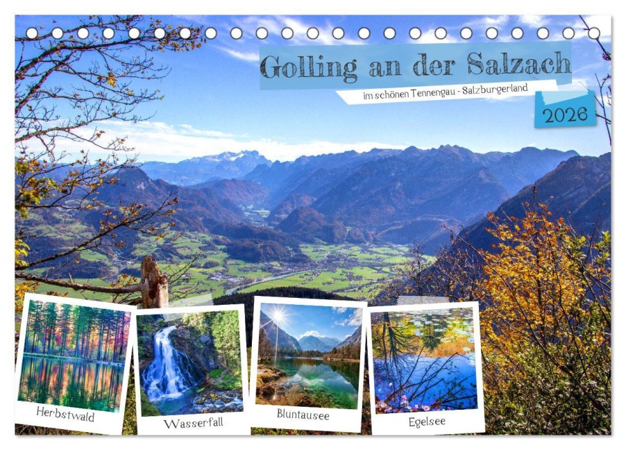 Golling an der Salzach (Tischkalender 2026 DIN A5 quer), CALVENDO Monatskalender - Christa Kramer