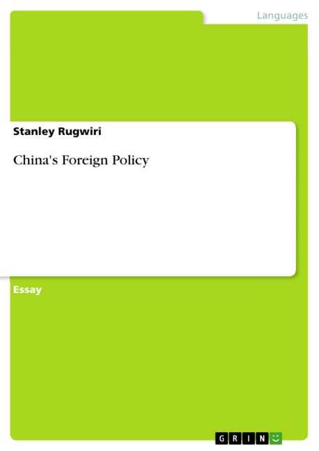 China's Foreign Policy - Stanley Rugwiri